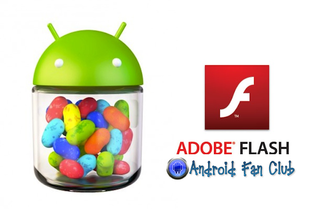 Adobe Flash Player for Android Gingerbread, Ice Cream Sandwich and ...