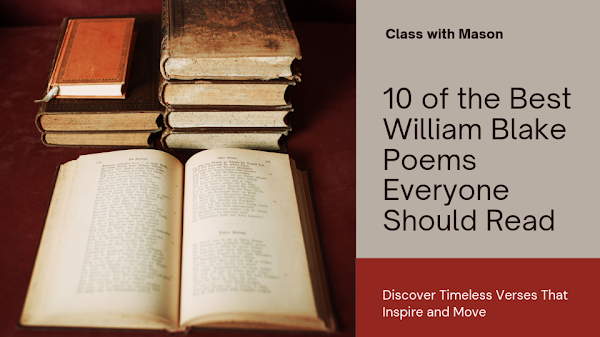 10 of the Best William Blake Poems Everyone Should Read
