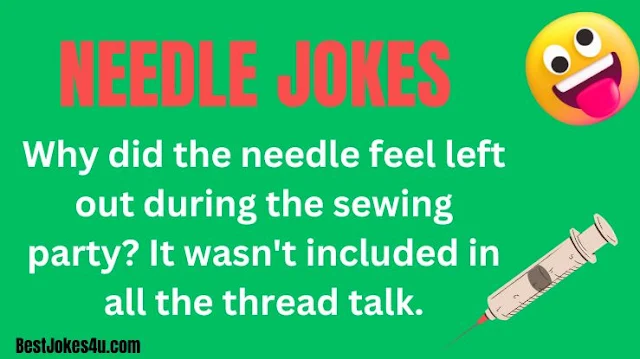 Funny needle jokes