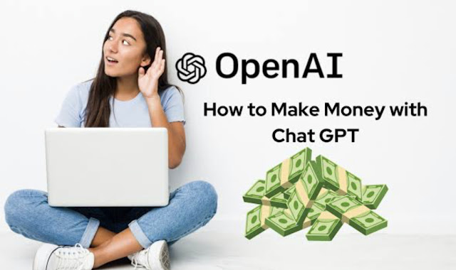 How to make money with ChatGPT,s Content Writing Services