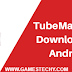 TubeMate Youtube Downloader 3.1.5 APK In Android