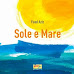 Libri, arriva oggi 5 settembre "Sole e mare" di Fuad Aziz, primo titolo di Matilda Editrice