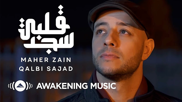 Qalbi Sajad - Maher Zain