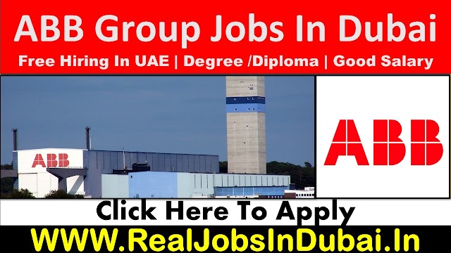 ABB Group Hiring Staff In Dubai - UAE 2021