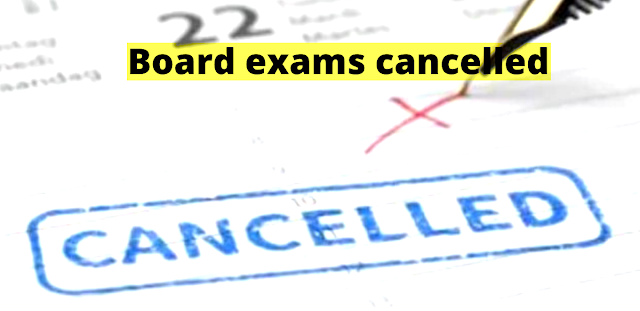 Board Exams Cancelled