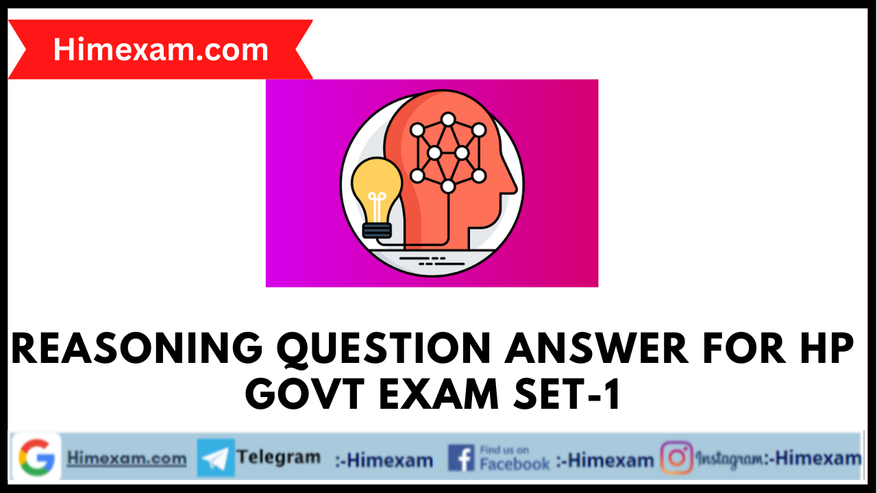 Reasoning Question Answer For HP Govt Exam Set-1