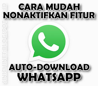  Semua jenis file yang kita terima dari WhatsApp tersebut akan eksklusif tersimpan di dalam Cara Praktis Nonaktifkan Fitur Auto-Download WhatsApp