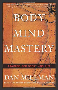 Body Mind Mastery: Training for Sport and Life: Creating Success in Sports and Life (English Edition)