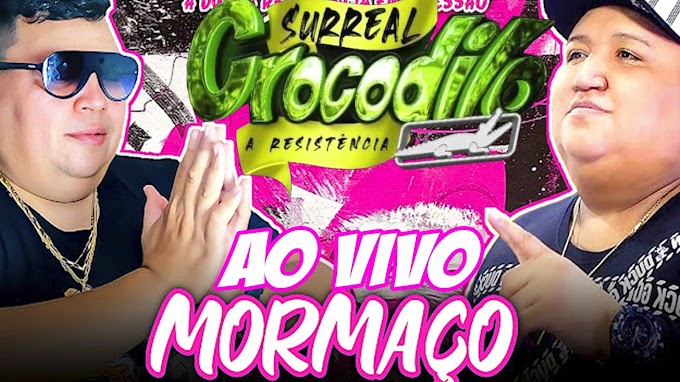 CD AO VIVO SURREAL CROCODILO NO MORMAÇO DJS GORDO & DINHO PRESSÃO 2023