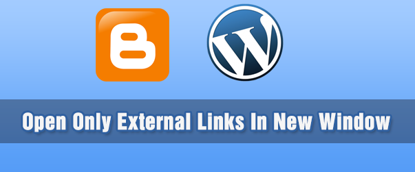Open links in new window in blogger and wordpress