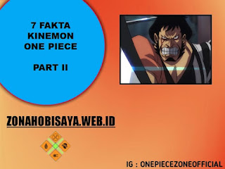 Punya Kekuatan Fuku Fuku No Mi, 7 Fakta Kinemon Samurai Oden [One Piece]