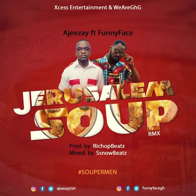 Ajeezay – Jerusalem Soup (Remix) Ft Funny Face