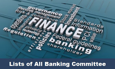 Latest Banking Committees and Focus Areas
