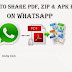 How To Share PDF, ZIP & APK Files on WhatsApp