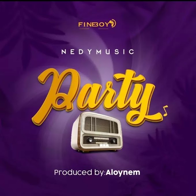 Audio Nedy Music  - Party Mp3