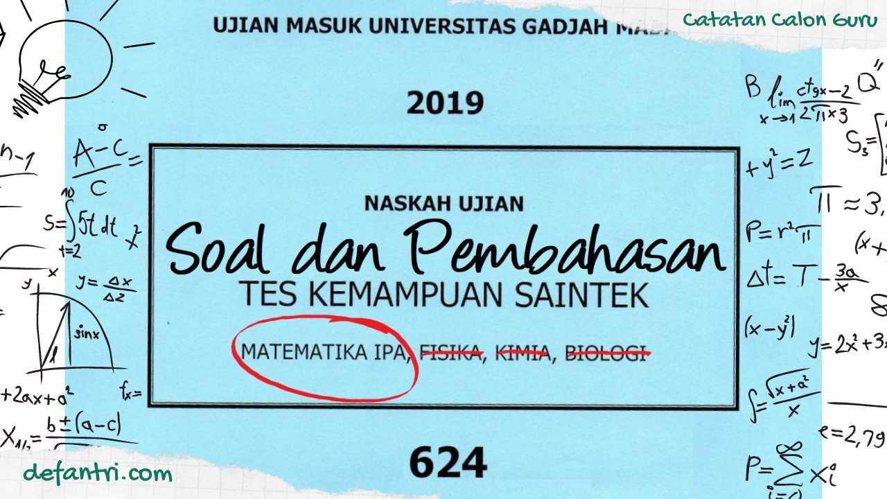 Soal dan Pembahasan Kemampuan Matematika IPA UM UGM Tahun 2019 Kode 624