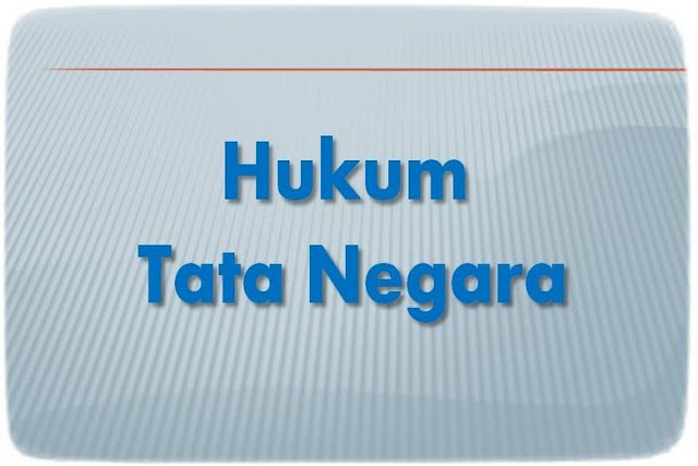 Hukum Tata Negara