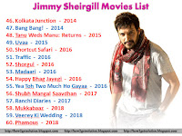 Jimmy Sheirgill Movies From Kolkata Junction, Bang Bang!, Tanu Weds Manu: Returns, Uvaa, Shortcut Safari, Traffic, Shorgul, Madaari, Happy Bhag Jayegi, Yea Toh Two Much Ho Gayaa, Shubh Mangal Saavdhan, Ranchi Diaries, Mukkabaaz, Veerey Ki Wedding, Phamous [Jimmy Sheirgill Movies List]