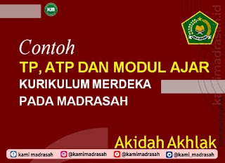 Modul Ajar Akidah Akhlak MI MTs MA Kurikulum Merdeka