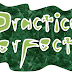 Practice Makes Us Perfect