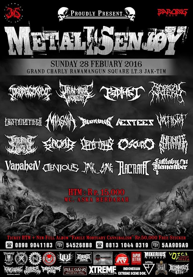 METAL IS ENJOY 28 Febuary 2016 @Grand Charly Rawamangun Square !!!