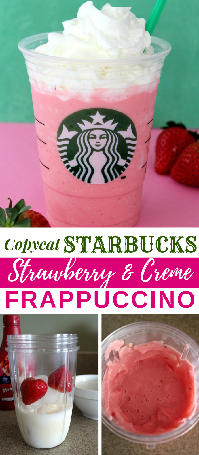 COPYCAT STARBUCKS STRAWBERRIES & CRÈME FRAPPUCCINO