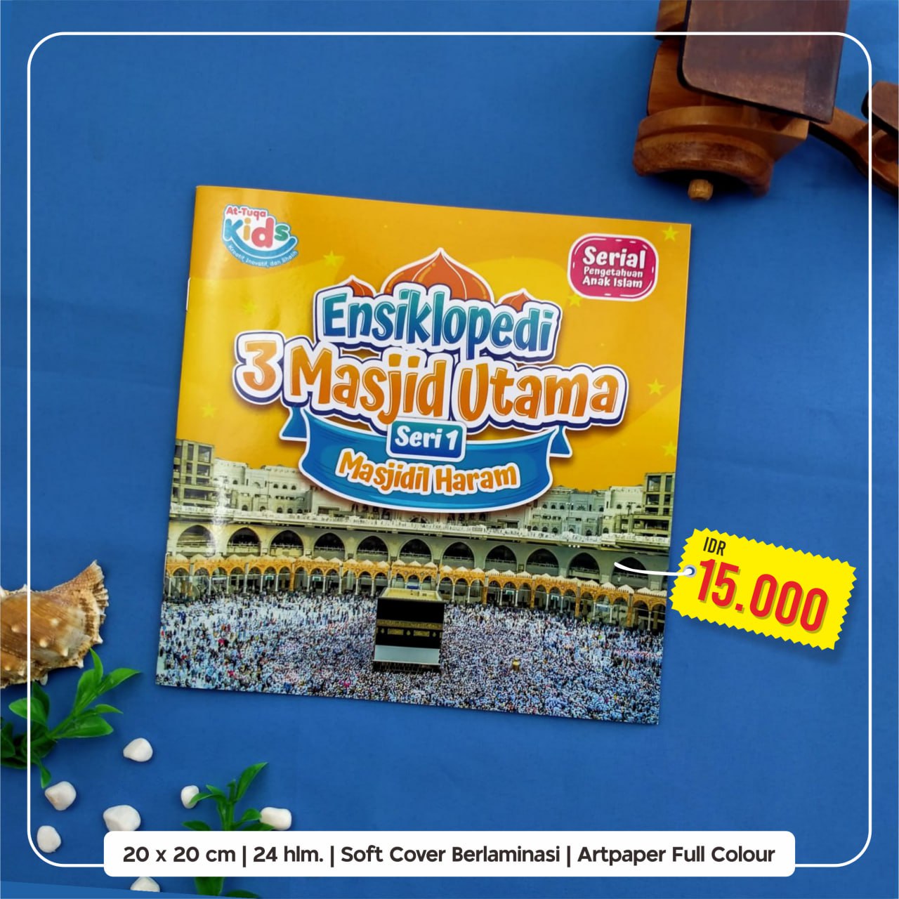 Buku Ensiklopedi 3 Masjid Utama Full Colour Attuqa