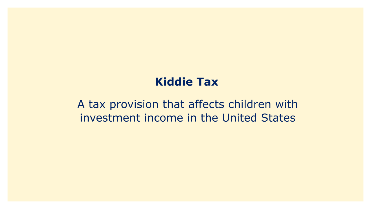 A tax provision that affects children with investment income in the United States.