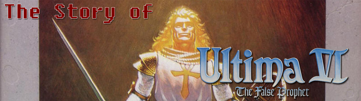 The Storytelling of Ultima VI - The False Prophet