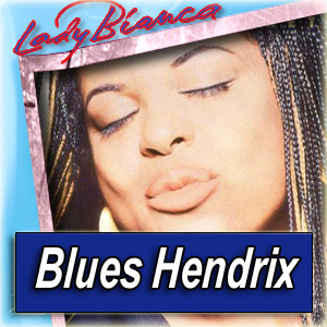 LADY BIANCA · by Blues Hendrix