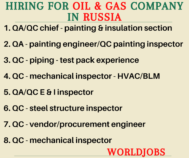 Hiring for Oil & Gas Company in Russia