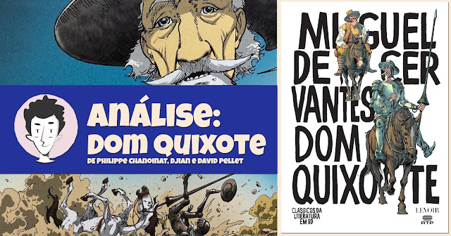 Dom Quixote, de Philippe Chanoinat, Djian e David Pellet - Levoir e RTP