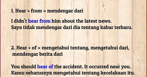 Kata Kerja Hear dan Preposisi beserta Contoh Kalimatnya