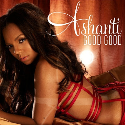 Ashanti - Good Good Lyrics