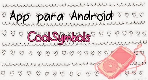 Dica de App: CoolSymbols ♥
