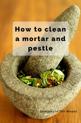 Directions for cleaning a mortar and pestle