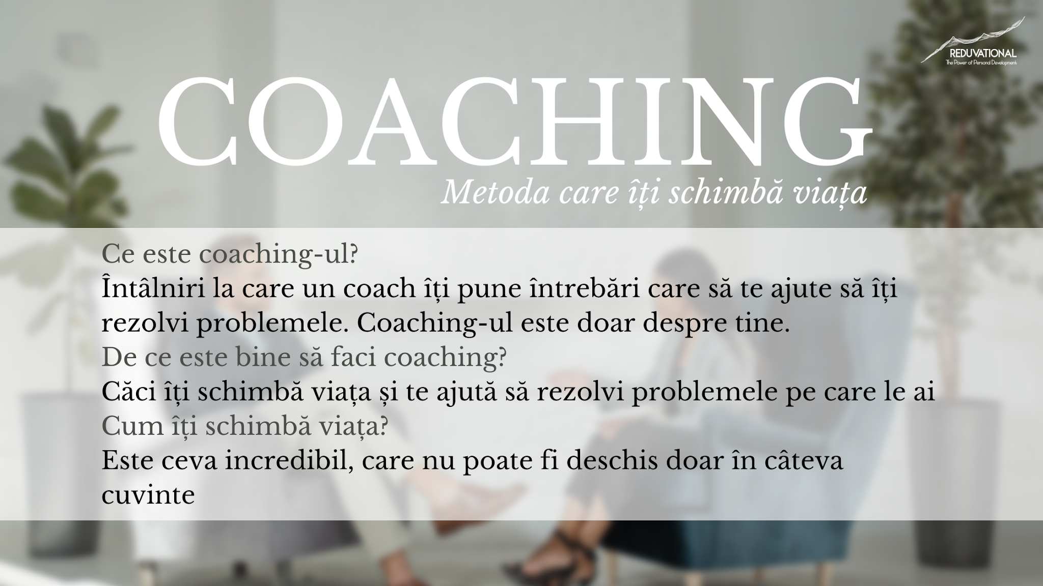 Cum te ajuta mai exact coaching-ul in viata
