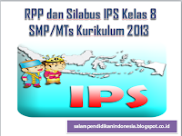 Download RPP dan Silabus IPS Kelas 8 SMP/MTs Kurikulum 2013