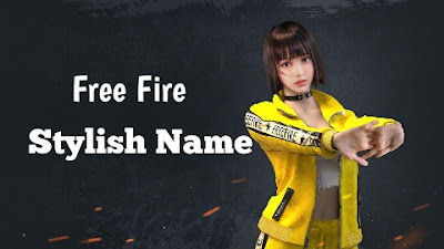 Stylish names in Free Fire