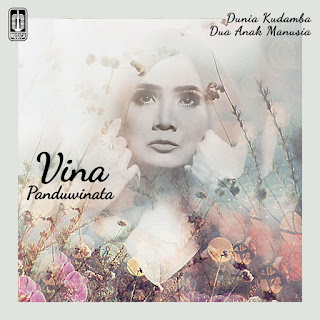 MP3 download Vina Panduwinata - Dua Anak Manusia - EP iTunes plus aac m4a mp3