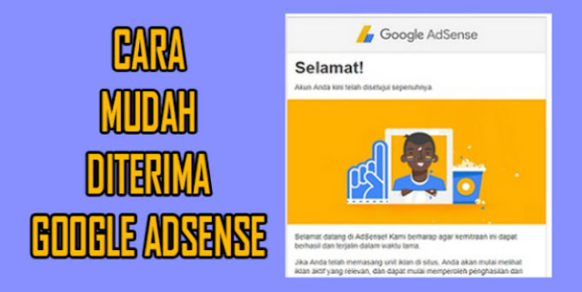 Cara Tercepat Di Terima Google Adsense