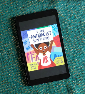 Book Review of I Am An Antiracist Superhero! Jennifer Nicole Bacon