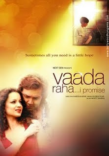 VAADA RAHA... I PROMISE (2009)