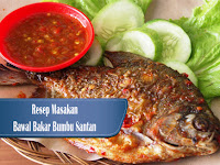 Resep dan Cara Membuat Bawal Bakar Bumbu Santan Special Natal dan Tahun Baru