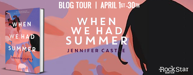 Blog Tour: When We Had Summer