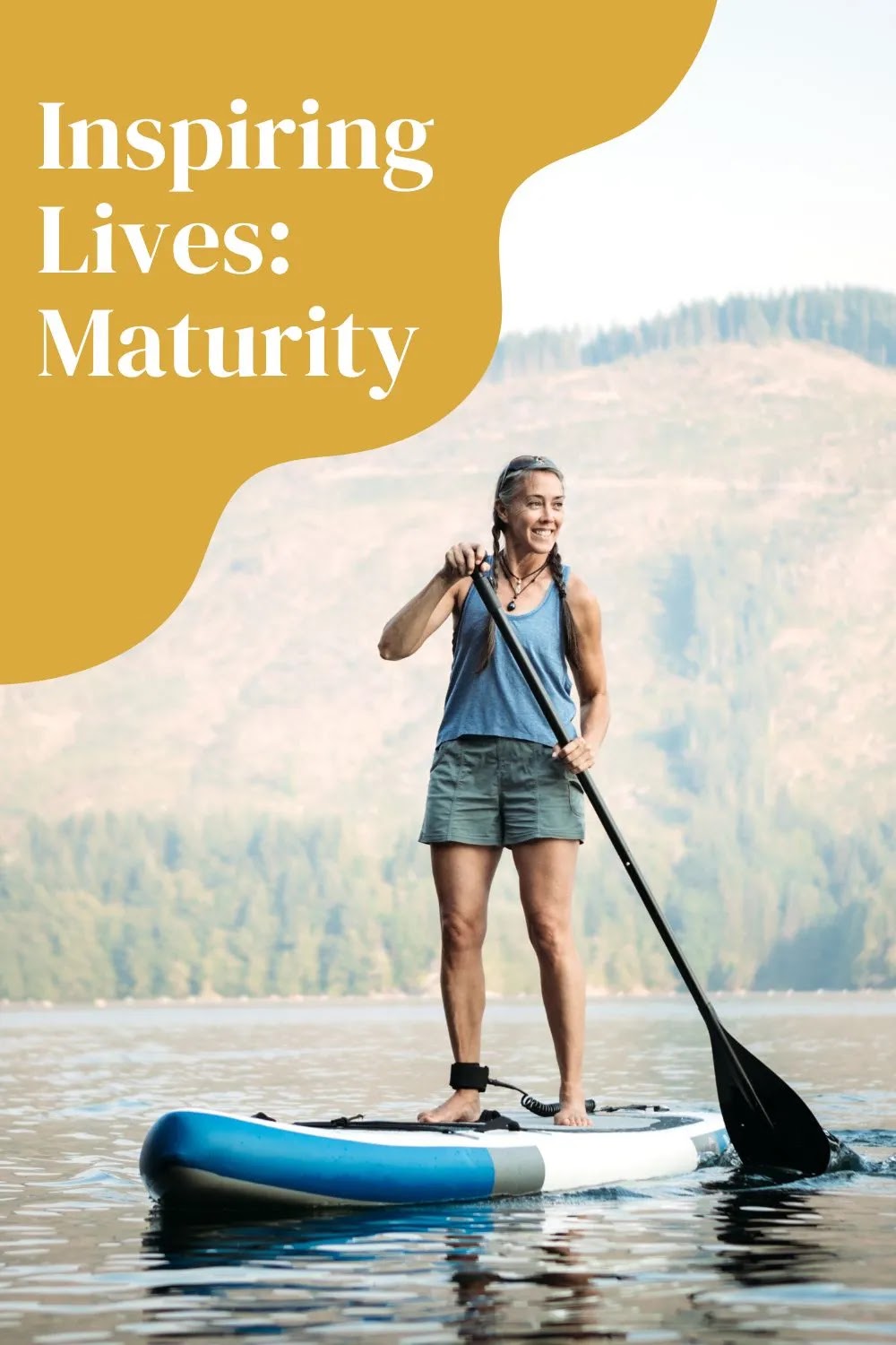 Inspiring Lives: Maturity