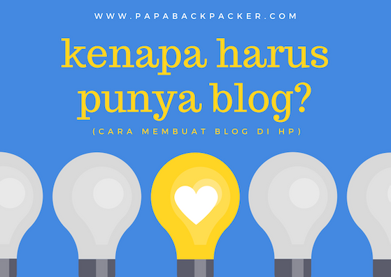 7 Langkah Mudah Membuat Blog (Cara Membuat Blog di HP)