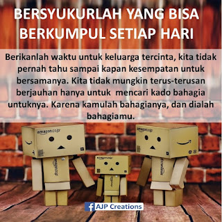  Kata-Kata Motibasi - Bersyukur Bisa Bermkumpul Dengan Keluarga Setiap Hari #