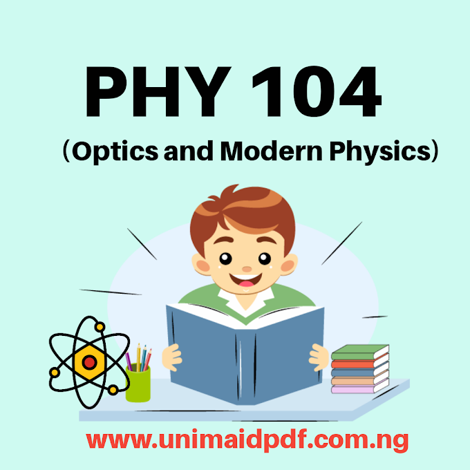 PHY 104 : Optics and Modern Physics