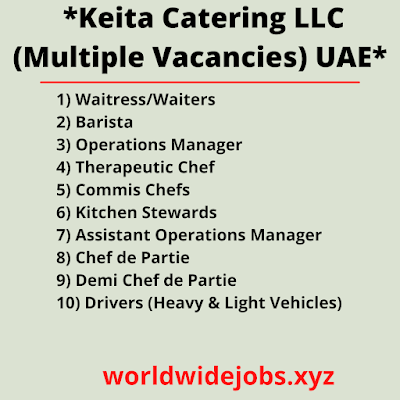 Keita Catering LLC (Multiple Vacancies) UAE